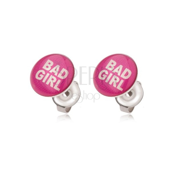 Steel earrings in pink, Bad Girl