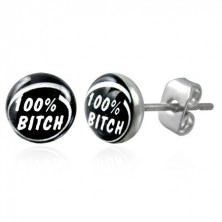 Steel earrings 100% BITCH