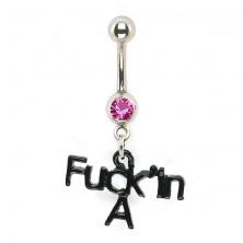 Navel ring with zircon and F*ckin A letters